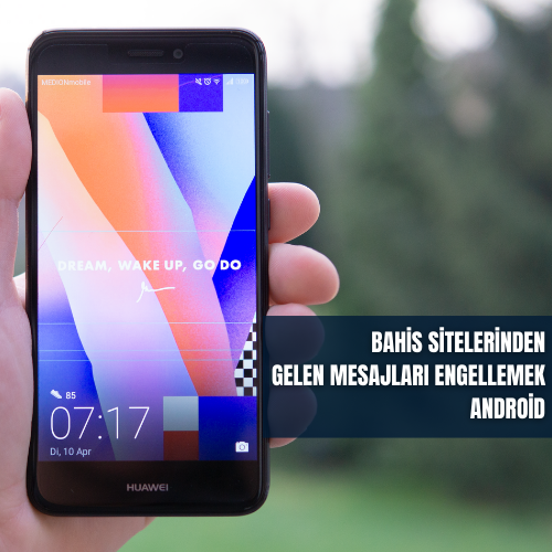 Bahis Sitelerinden Gelen Mesajları Engellemek Android