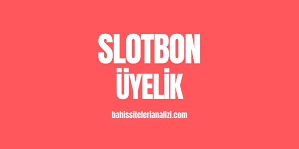 Slotbon Üyelik