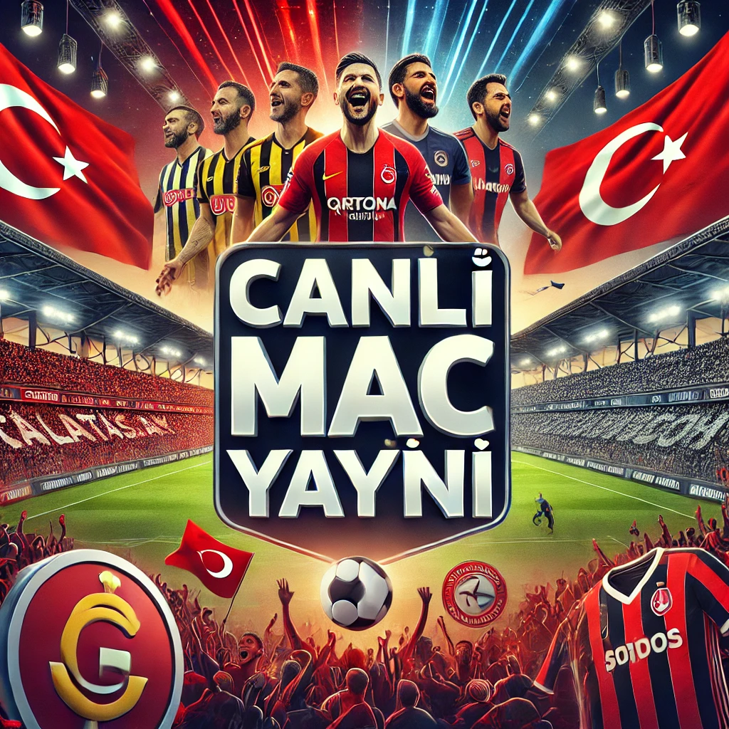 Canlı Maç Yayını Yapan Siteler